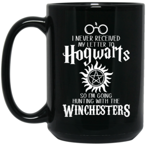 I Never Received My Letter To Hogwarts Im Going Hunting With The Winchesters Mug 4