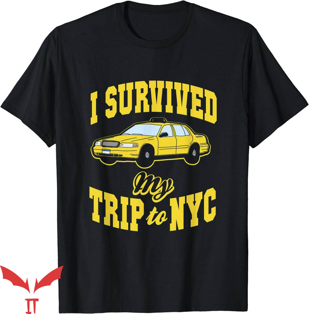 I Survived My Trip To Nyc T-Shirt Taxi Car Trending I Survived My Trip To Nyc T-Shirt Taxi Car Trending