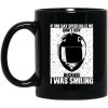If One Day Speed Kills Me Don’t Cry Because I Was Smiling Mug