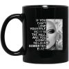 If You Can’t Love Yourself How In The Hell Are You Going To Love Somebody Else RuPaul Mug