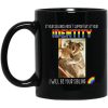 If Your Siblings Aren’t Supportive Of Identity I Will Be Your Sibling LGBT Pride Mug