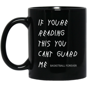 If Youre Reading This You Cant Guard Me Kyrie Irving Mug 3