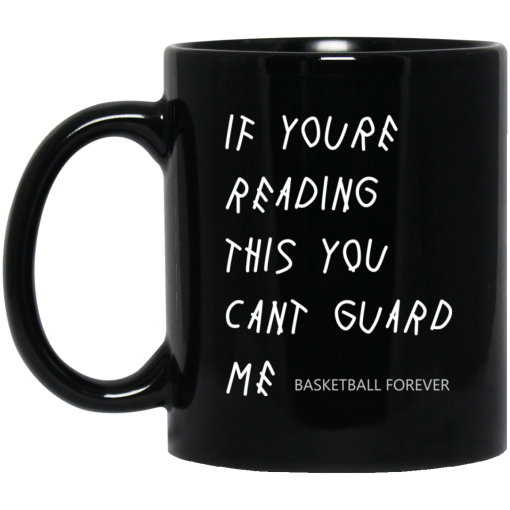 If You're Reading This You Can't Guard Me - Kyrie Irving Mug If You're Reading This You Can't Guard Me - Kyrie Irving Mug