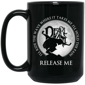 I’ll Ride The Wave Where It Takes Me I’ll Hold The Pain Release Me Pearl Jam Mug