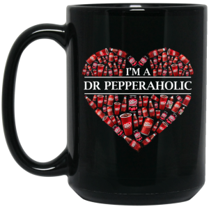 I’m A Dr Pepperaholic Mug