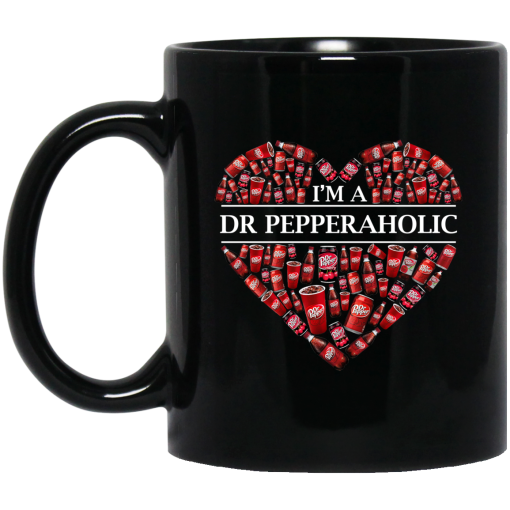 I'm A Dr Pepperaholic Mug I'm A Dr Pepperaholic Mug