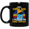 I’m A Simple Man ILike Boobs And Final Fantasy Mug