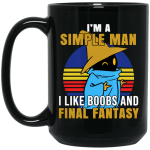 I’m A Simple Man ILike Boobs And Final Fantasy Mug