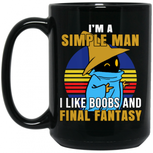 Im A Simple Man ILike Boobs And Final Fantasy Mug 4