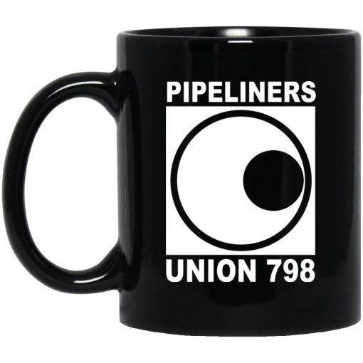 I'm A Union Member Pipeliners Union 798 Mug I'm A Union Member Pipeliners Union 798 Mug