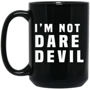 Im Not Dare Devil Mug 3