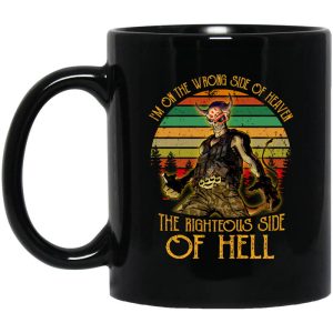 I’m On The Wrong Side Of Heaven The Righteous Side Of Hell Vintage Version Mug