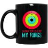 I’m Only Here To Close My Rings Mug