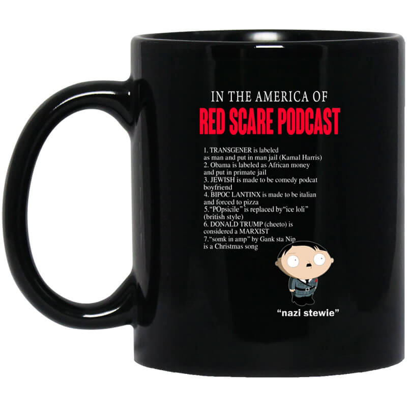 In The America Of Red Scare Podcast Nazi Stewie Mug In The America Of Red Scare Podcast Nazi Stewie Mug