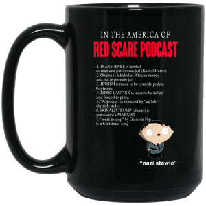 In The America Of Red Scare Podcast Nazi Stewie Mug