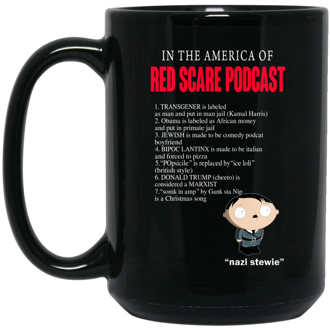 In The America Of Red Scare Podcast Nazi Stewie Mug In The America Of Red Scare Podcast Nazi Stewie Mug