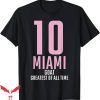 Inter Miami Messi T-Shirt Miami 10 GOAT T-Shirt NFL
