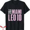 Inter Miami Messi T-Shirt The Goat Is In Miami Leo 10 TShirt
