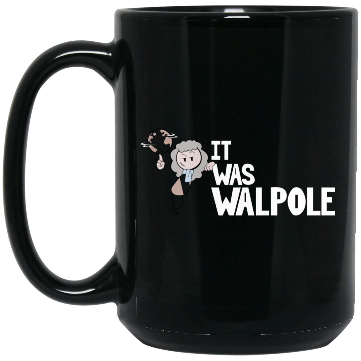 It Was Walpole Mug It Was Walpole Mug
