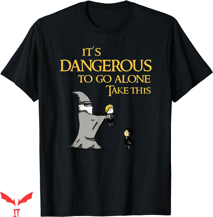It's Dangerous To Go Alone Take This T-Shirt Magic Witch Tee It's Dangerous To Go Alone Take This T-Shirt Magic Witch Tee