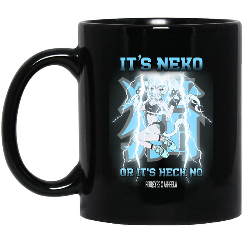 It's Neko Or It's Heck No Foureyes X Ahhgela Mug It's Neko Or It's Heck No Foureyes X Ahhgela Mug