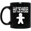 It’s The Remix To Ignition Hot ‘N Fresh Out The Kitchen R. Kelly Mug