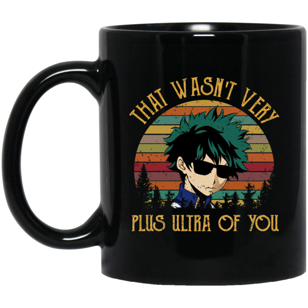 Izuku Midoriya That Wasn’t Very Plus Ultra Of You Black Mug