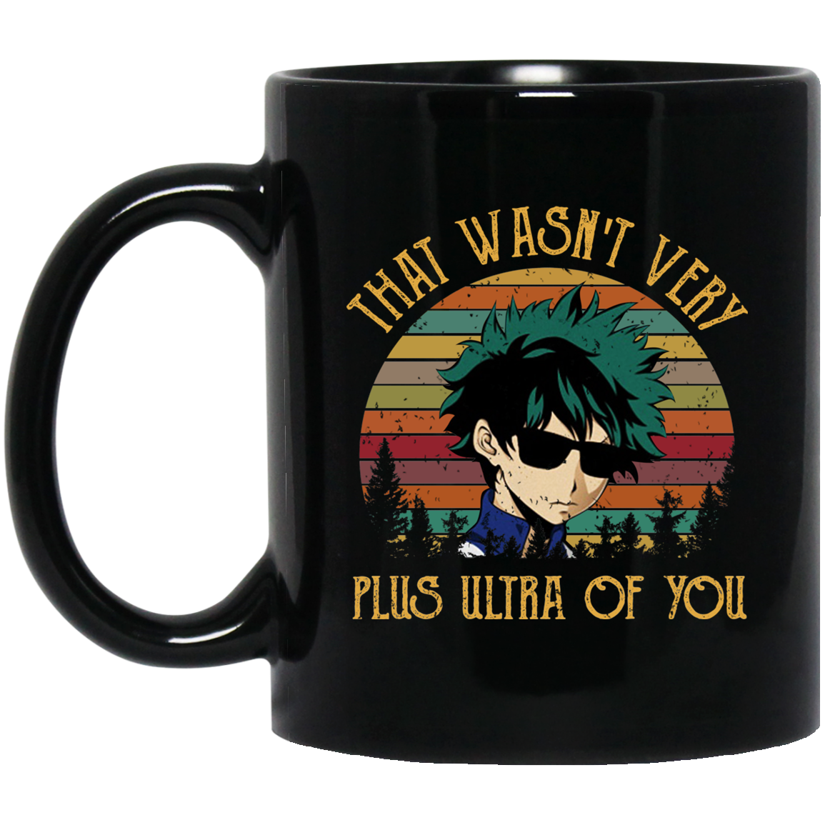 Izuku Midoriya That Wasn’t Very Plus Ultra Of You Black Mug Izuku Midoriya That Wasn’t Very Plus Ultra Of You Black Mug