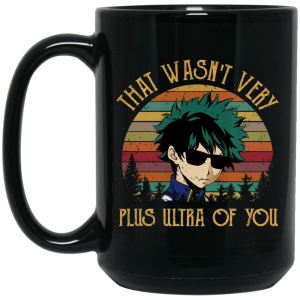 Izuku Midoriya That Wasn’t Very Plus Ultra Of You Black Mug