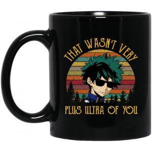 Izuku Midoriya That Wasn't Very Plus Ultra Of You Black Mug 3