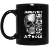 January Guy I’ve Only Met About 3 Or 4 People Mug