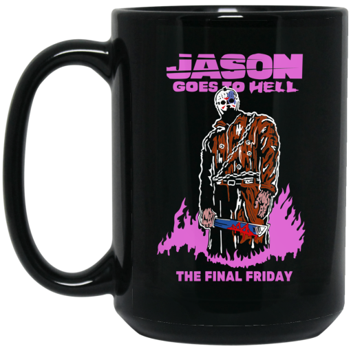 Jason Goes To Hell The Final Friday Black Mug Jason Goes To Hell The Final Friday Black Mug