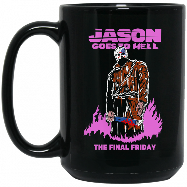 Jason Goes To Hell The Final Friday Mug Jason Goes To Hell The Final Friday Mug