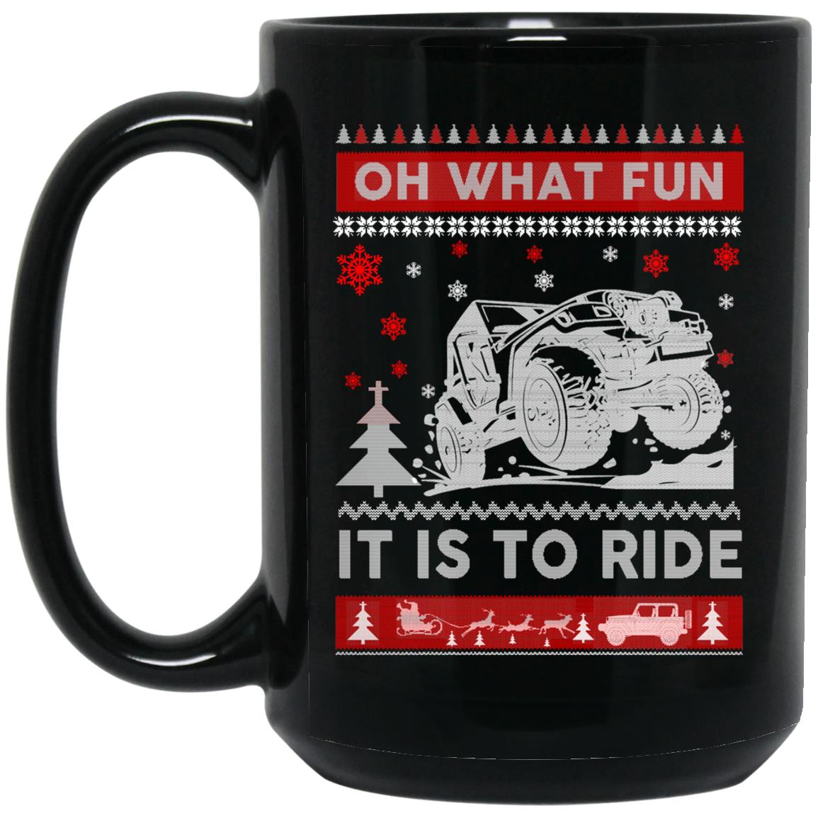 Jeep Christmas Oh What Fun It Is To Ride Mug Jeep Christmas Oh What Fun It Is To Ride Mug