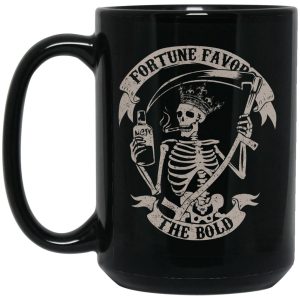 Jeremy Siers Fortune Favors The Bold Mug