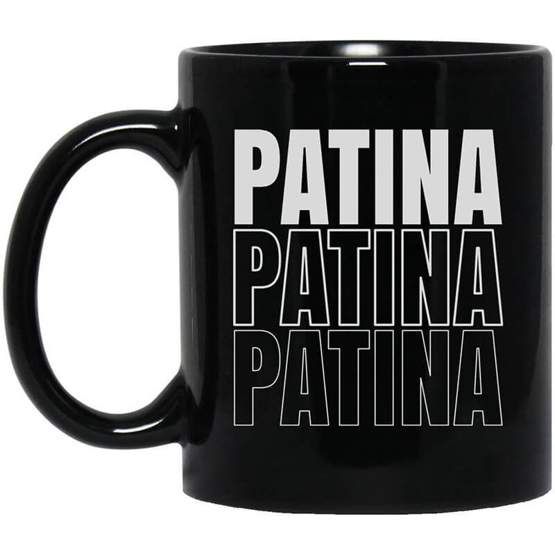 Jeremy Siers Patina Patina Patina Mug Jeremy Siers Patina Patina Patina Mug
