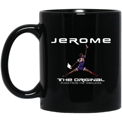 Jerome The Original Playa From The Himalayas Mug Jerome The Original Playa From The Himalayas Mug