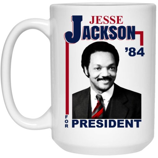 Jesse Jackson 1984 For President Mug Jesse Jackson 1984 For President Mug