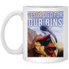 Jesus Died For Our Bins White Mug