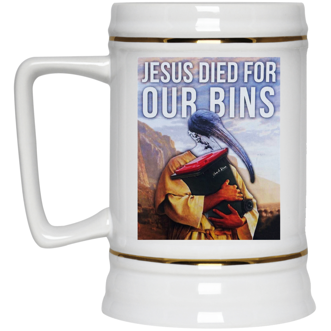 Jesus Died For Our Bins White Mug Jesus Died For Our Bins White Mug
