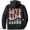 Jesus Loves You Hoodie God Christian Words