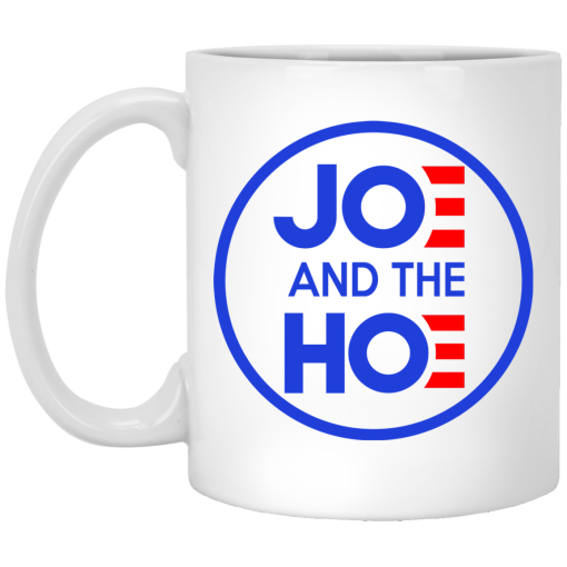 Jo And The Ho Joe And The Hoe Mug Jo And The Ho Joe And The Hoe Mug