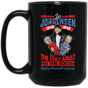 Jo Jorgensen 2020 The Only Adult In The Room Mug 4