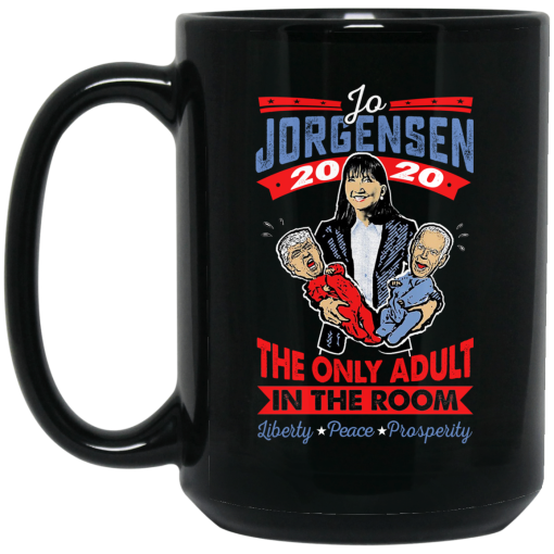 Jo Jorgensen 2020 The Only Adult In The Room Mug Jo Jorgensen 2020 The Only Adult In The Room Mug