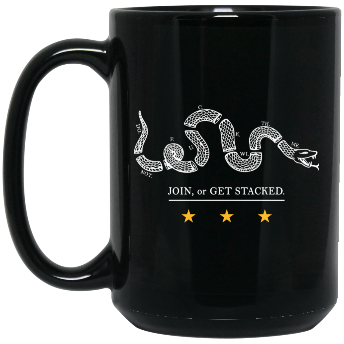Join Or Get Stacked Mug Join Or Get Stacked Mug