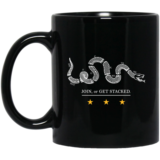Join Or Get Stacked Mug Join Or Get Stacked Mug