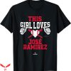 Jose Ramirez T-shirt This Girl Loves Jose Ramirez T-shirt