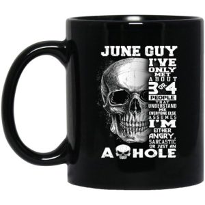 June Guy Ive Only Met About 3 Or 4 People Mug 3