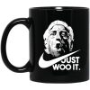 Just Woo it Mug