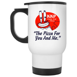 KKP Krusty Krab Pizza The Pizza For You And Me Mug